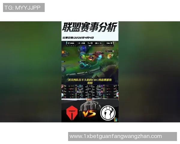 2026年3月份新闻独家解析TES战队比赛经验与对手的深度对比分析 2026年3月份新闻独家解析TES战队比赛经验与对手的深度对比分析